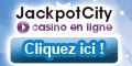 Jouer au Casino Jackpot City